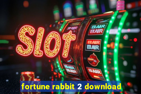 fortune rabbit 2 download